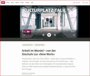 Arbeit im Wandel – von der Stechuhr zur «New Work» Radiobeitrag auf SRF.ch.