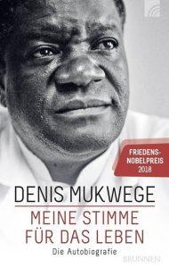 Denis Mukengere Mukwege Buch «Meine Stimme für das Leben»
