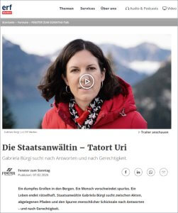 Die Staatsanwältin – Tatort Uri Gabriela Bürgi sucht nach Antworten und nach Gerechtigkeit. TV-Sendung auf ERF-Medien.ch